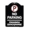 Signmission No Parking Prohibido Estacionar No Parking Heavy-Gauge Aluminum Sign, 24" x 18", BW-1824-23598 A-DES-BW-1824-23598 - alternate 1